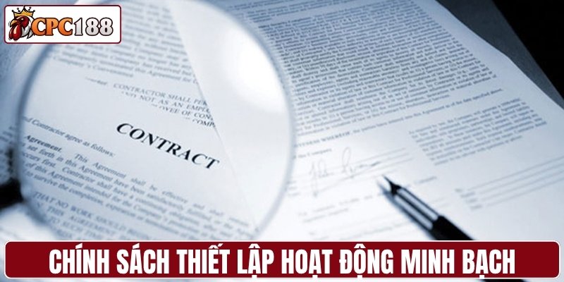 Chính sách xây dựng nhằm thiết lập hoạt động minh bạch